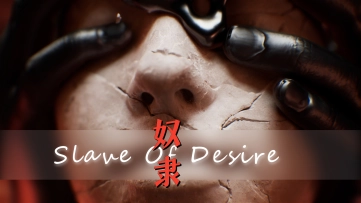 轮迴 | 奴隶 Slave Of Desire